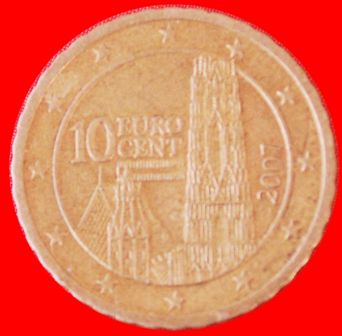  * CATHEDRAL: AUSTRIA ★ 10 EURO CENT 2007! LOW START ★ NO RESERVE!   