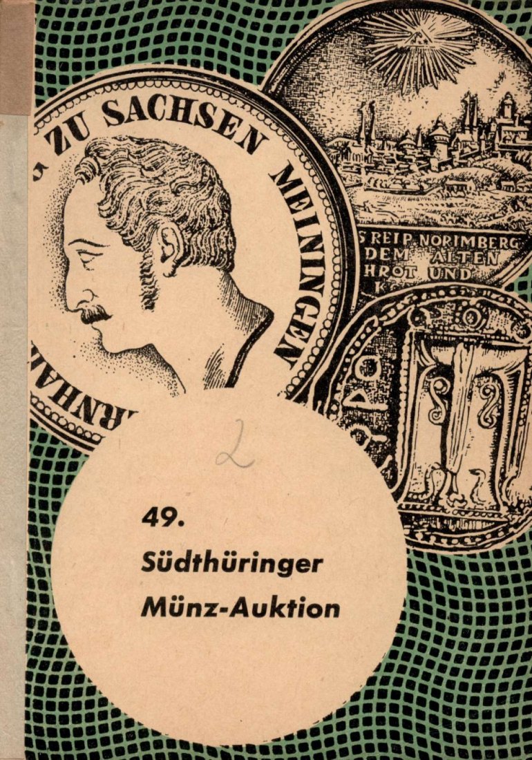  Südthüringer Münzauktion (Meiningen) Auktion 49 (1969) Münzen & Medaillen - Antike bis zur Neuzeit   
