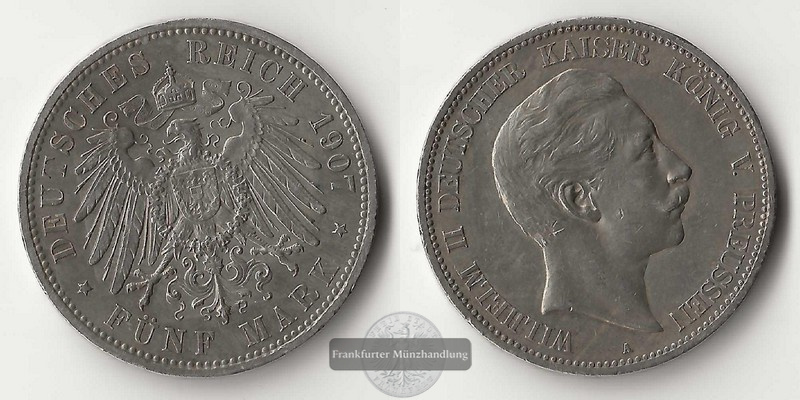  Preussen, Kaiserreich  5 Mark  1907 A  Wilhelm II.  FM-Frankfurt Feinsilber: 25g   