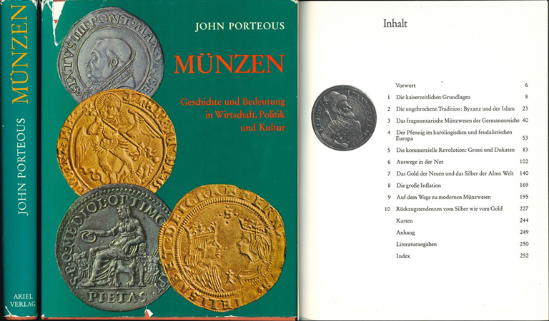  J.Porteous; Münzen Geschichte und Bedeutung in Wirtschaft, Politik und Kultur; FFM 1969   