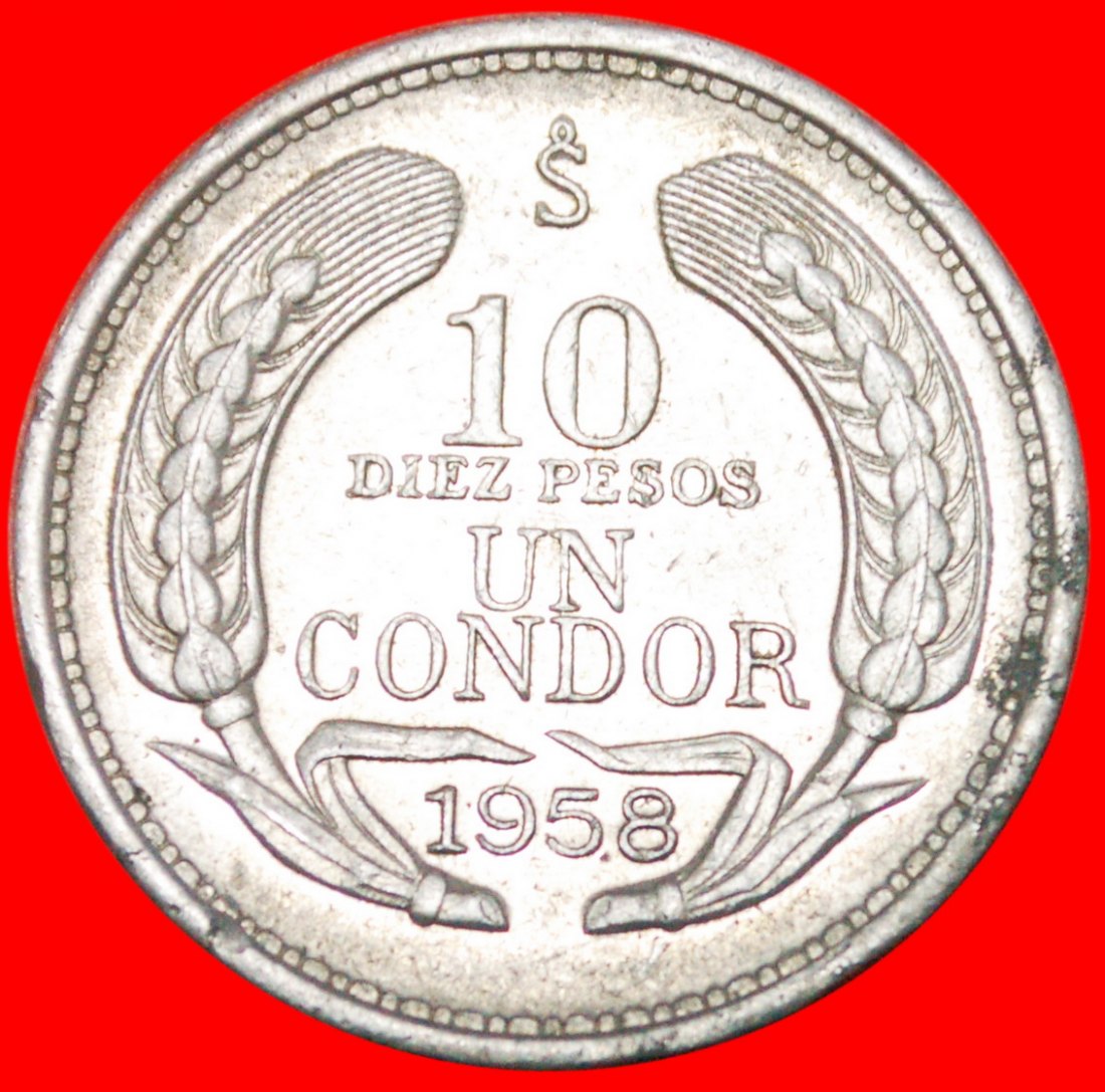  * CONDOR: CHILE★ 10 PESOS 1958!  LOW START ★ NO RESERVE!   