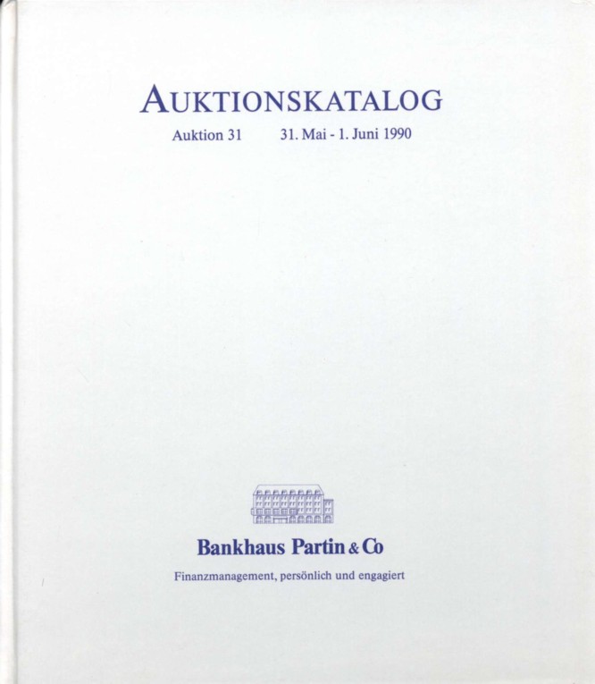  Bankhaus Partin Auktion 31 (1990) Sammlung Bayern - Münzen & Medaillen des Gesamthauses Wittelsbach   