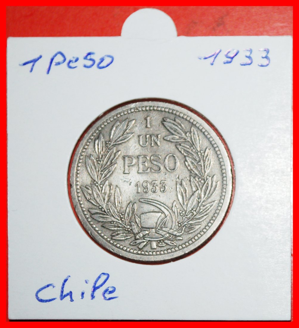  * HAMMER AND SICKLE (1933-1940): CHILE ★ 1 PESO 1933! IN HOLDER!★LOW START ★ NO RESERVE!   