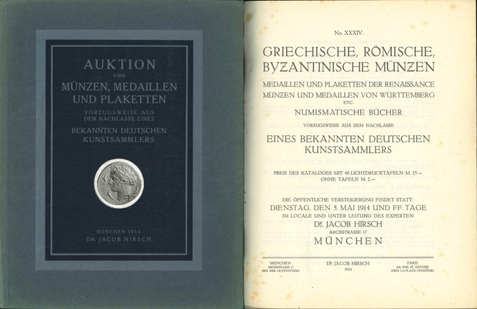  J. Hirsch; Griechische, römische, byzantinische Münzen ; Auktion XXXIV; München 1914   