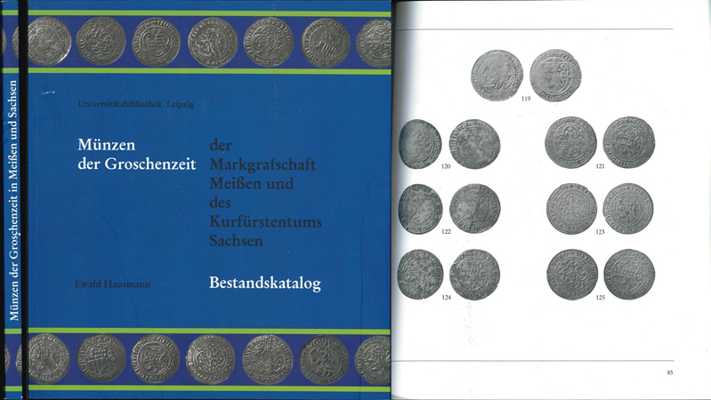 E. Hausmann; Münzen der Groschenzeit; Bestandskatalog; Uni-Bibliothek Leipzig, 2011   