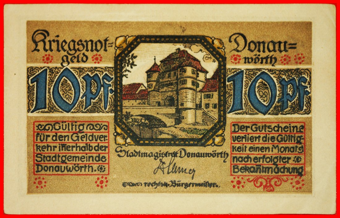  * BAYERN: DEUTSCHLAND DONAUWÖRTH ★ 10 PFENNIG (1918)! KNACKIG! VERÖFFENTLICHT WERDEN★OHNE VORBEHALT!   