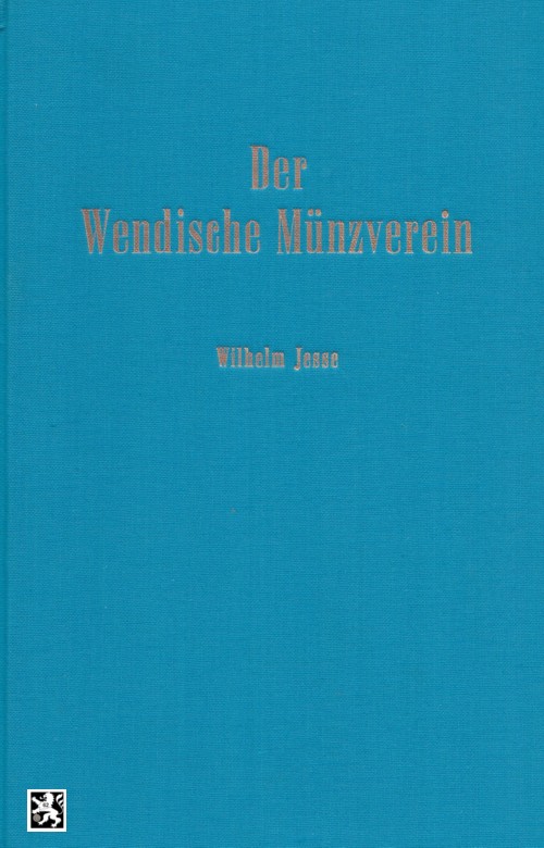 ZITIERWERK Jesse - Der Wendische Münzverein / 1967 2 Aufl. verbesserte Auflage   