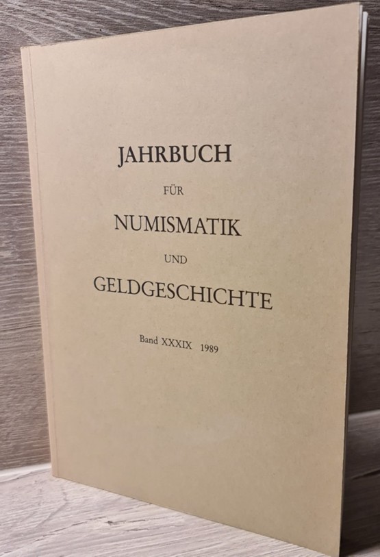  Jahrbuch für Numismatik und Geldgeschichte Band 39 1989 Geschichtstaler König Ludwigs I. von Bayern   
