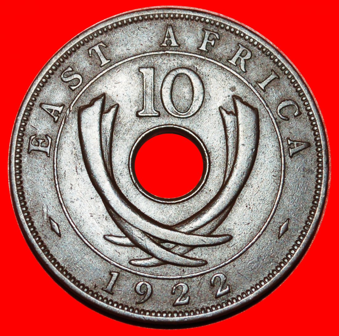  ~ GROSSBRITANNIEN (1921-1936): OSTAFRIKA ★ 10 CENT 1922! GEORG V. (1911-1936)★OHNE VORBEHALT!   