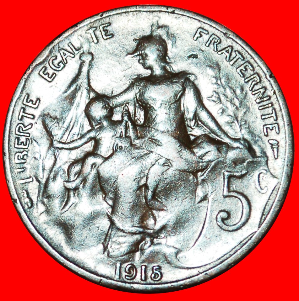  * FREIHEIT (1897-1921): FRANKREICH ★ 5 CENTIMES 1915! ★OHNE VORBEHALT!   