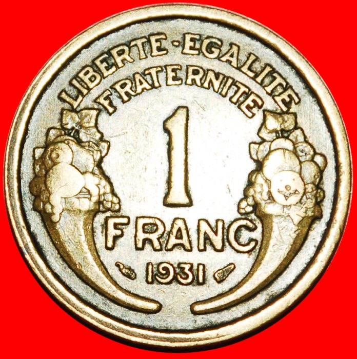  * FÜLLHORN (1931-1941): FRANKREICH ★ 1 FRANC 1931 STEMPEL 1!  OHNE VORBEHALT!   