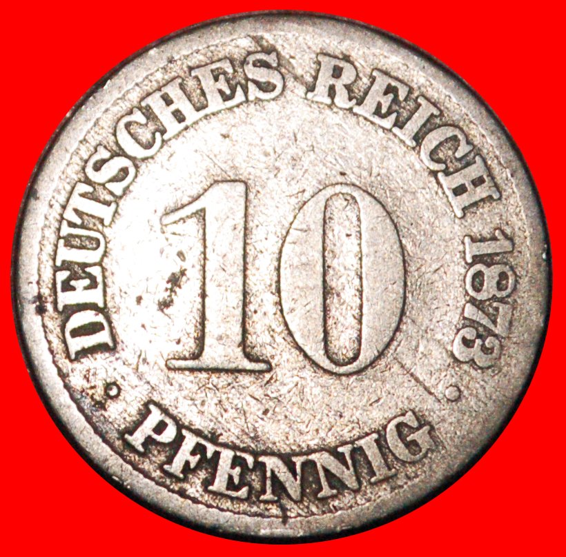 * EAGLE (1873-1889): GERMANY★10 PFENNIGS 1873D UNCOMMON! WILLIAM I 1871-1888★LOW START ★ NO RESERVE!