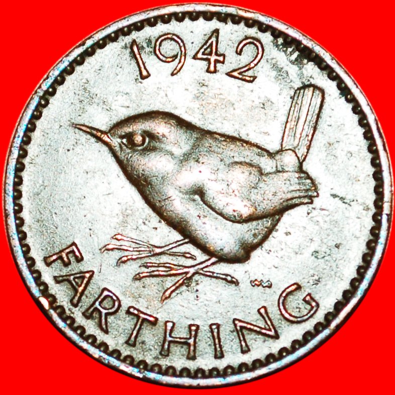  * GREAT BRITAIN: UNITED KINGDOM ★FARTHING 1942 WREN! GEORGE VI (1937-1952) ★LOW START ★ NO RESERVE!   