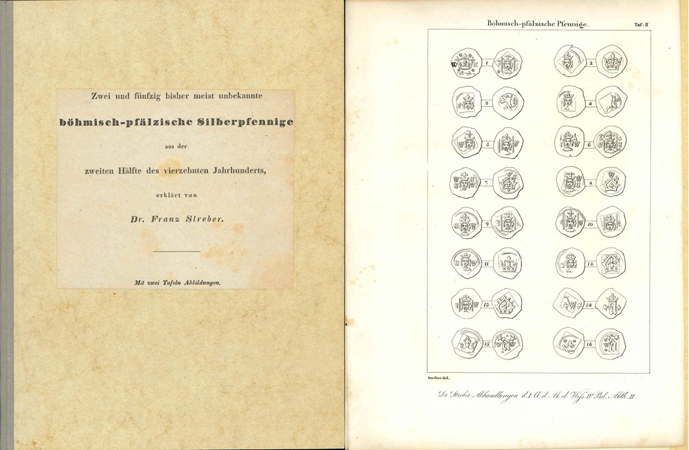  Streber, Franz. Zwei und fünfzig bisher meist unbekannte böhmisch-pfälzische Silberpfennige aus der   