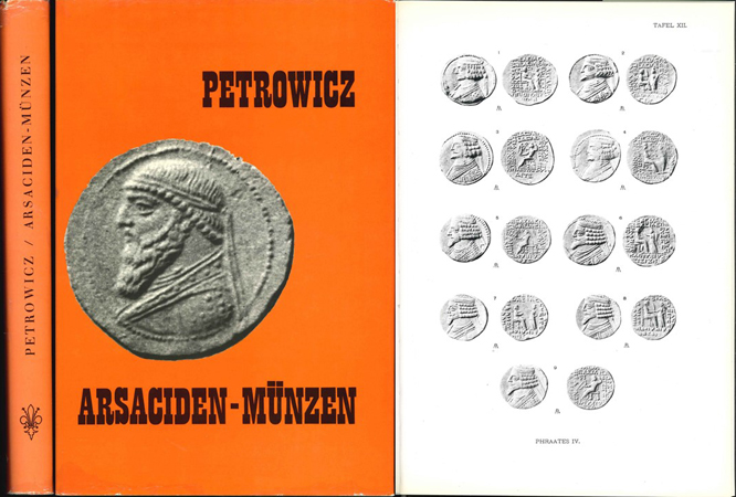  Petrowicz, A. Ritter von. (Seine Sammlung) Arsaciden-Münzen Wien 1904.   