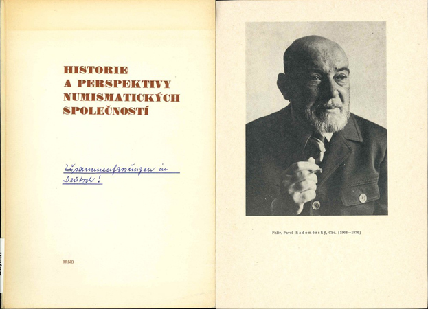  Sejbal, Jiri. Historie A Perspektivy Numismatickych Spolecnosti. Brünn 1979   