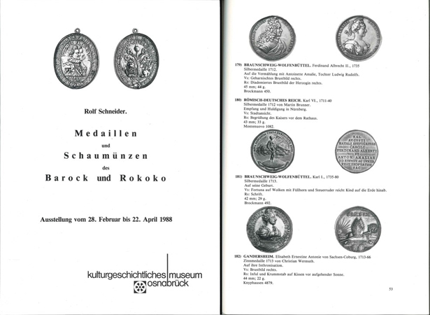  Schneider, Rolf. Medaillen und Schaumünzen des Barock und Rokoko. Februar bis April 1988   