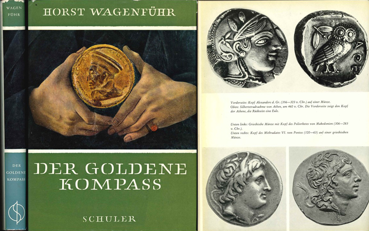  Wagenführ, Horst. Der goldenen Kompaß. Vom Werden und Wandel des Geldes. Stuttgart 1959   