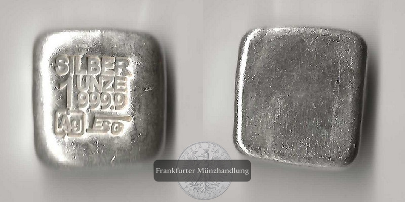  ESG   Silberbarren 1oz (gegossen) FM-Frankfurt  Feinsilber: 31,1g   
