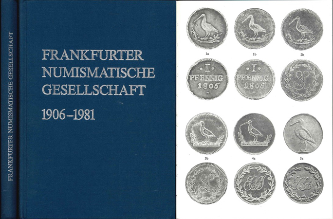  75 Jahre Frankfurter Numismatische Gesellschaft, Beiträgen über Francofurtensien. Melsungen 1981   