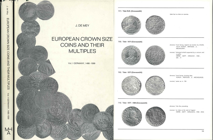  de Mey, J.. European crown size coins and their multiples. Vol. I Germany, 1486-1599   