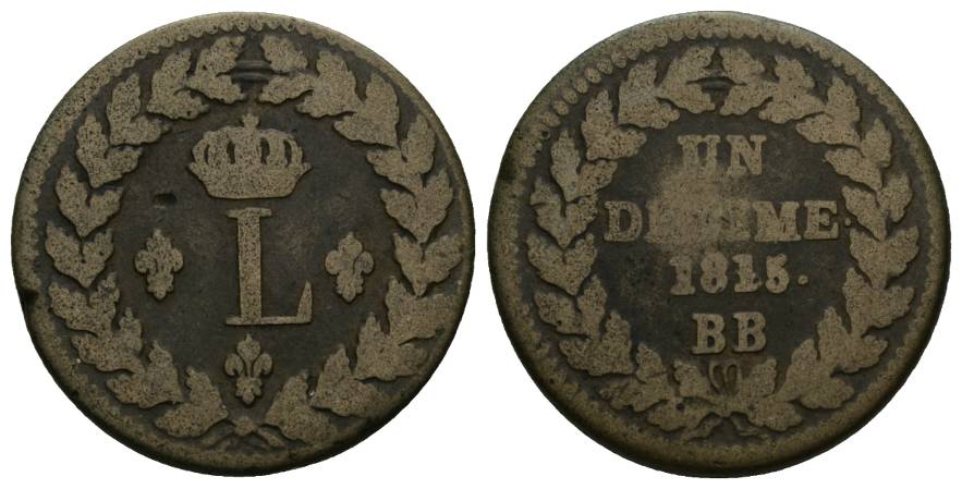  Frankreich; Ludwig XVIII. Belagerung von Strassburg Un Decime 1815 BB Bronze   