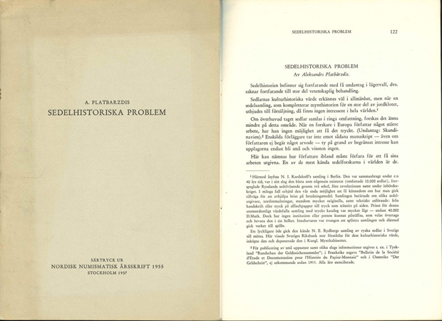  Platbarzdis, Aleksandrs. Sedelhistoriska Problem. Stockholm 1957. Aus: Nordisk Numismatisk Arsskrift   