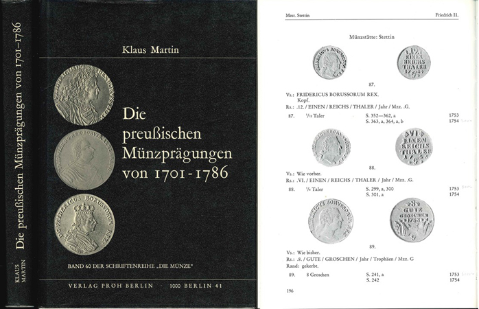  Martin, Klaus. Die preußischen Münzprägungen von 1701-1786. Berlin 1976   