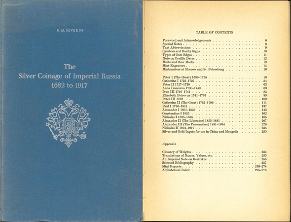  Severin, H. M.. The Silver Coinage of Imperial Russia 1682 to 1917. Basel/Amsterdam/London 1965   