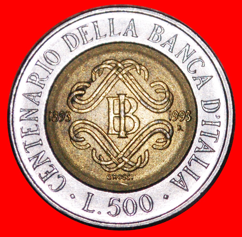  * BANK VON ITALIEN 1893-1993: ITALIEN ★ 500 LIRE (1993R)! OHNE VORBEHALT!   