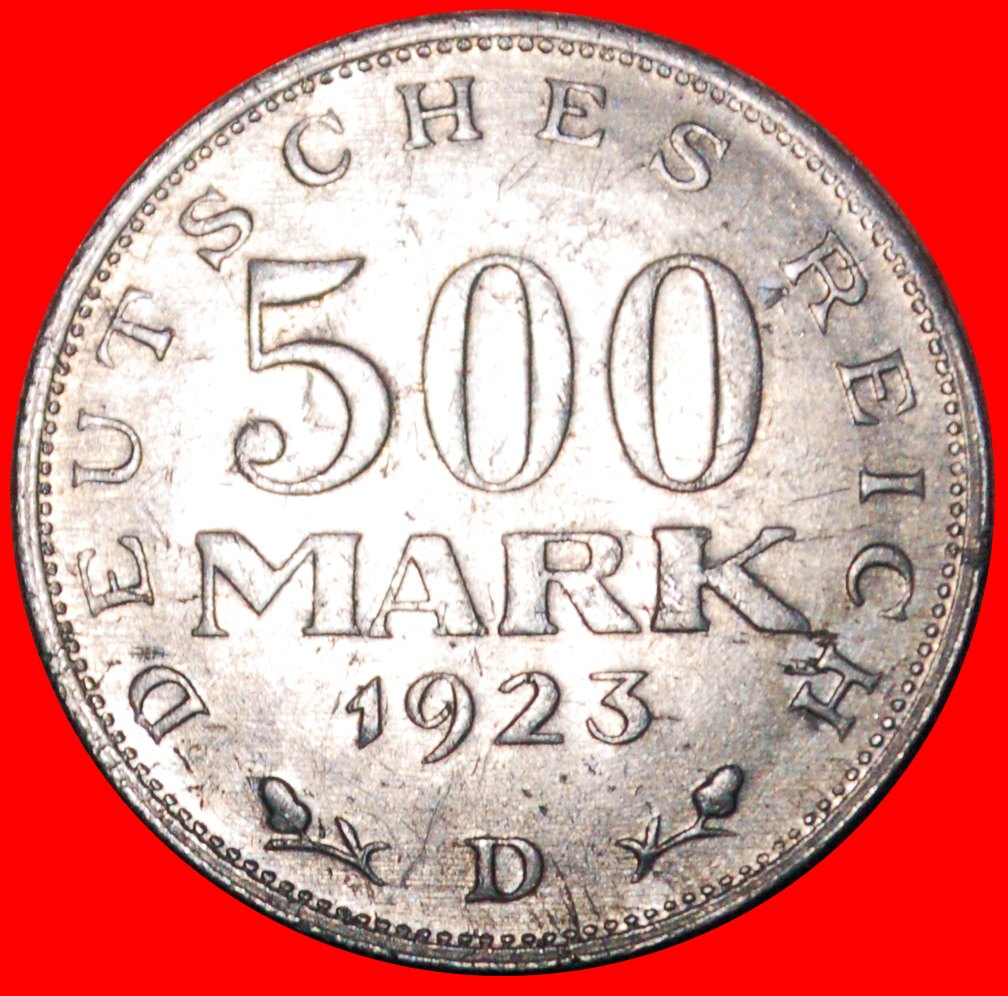  * INFLATION: DEUTSCHLAND WEIMARER REPUBLIK ★ 500 MARK 1923D! OHNE VORBEHALT!   