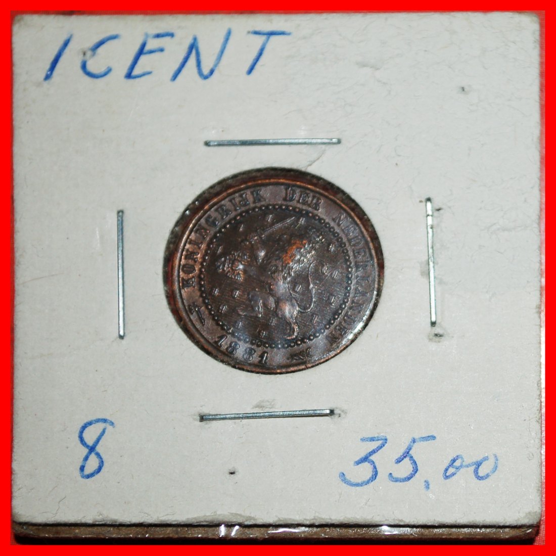  * RAMPANT LION (1878-1900): NETHERLANDS ★ 1 CENT 1881! WILLIAM III 1849-1890★LOW START ★ NO RESERVE!   