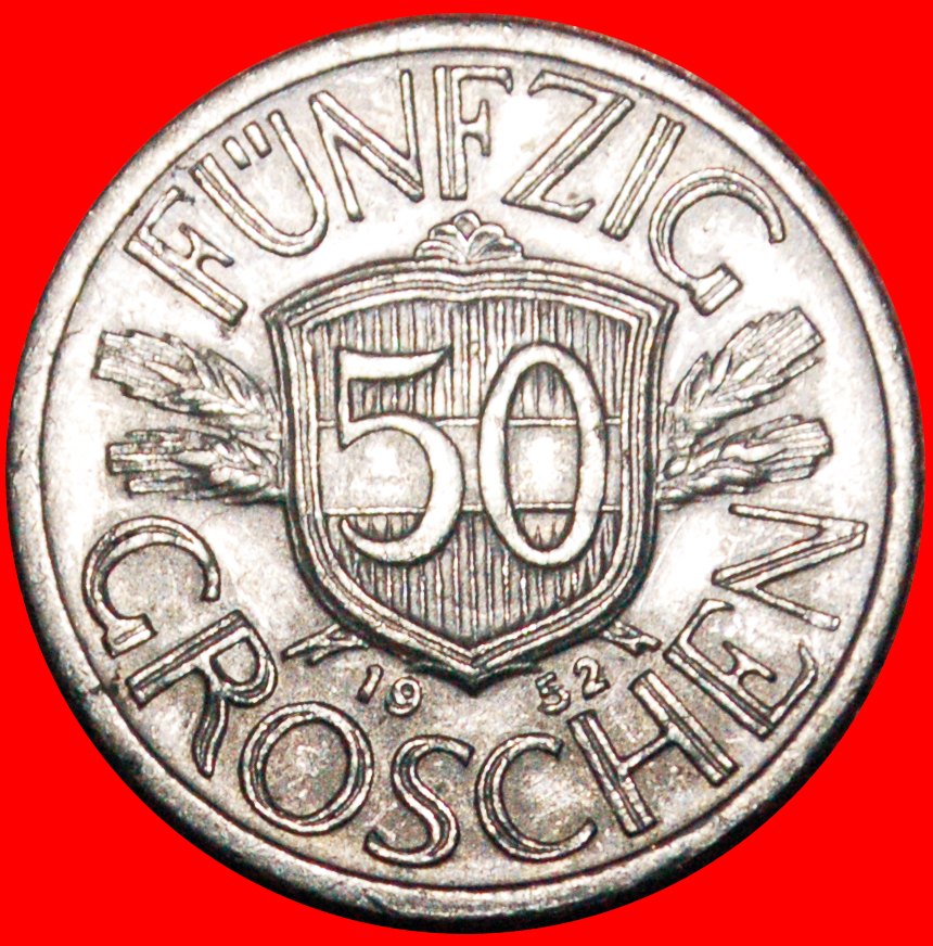  * EAGLE WITH HAMMER AND SICLE (1946-1955):AUSTRIA★50 GROSHEN 1952 MINT LUSTRE★LOW START★ NO RESERVE!   