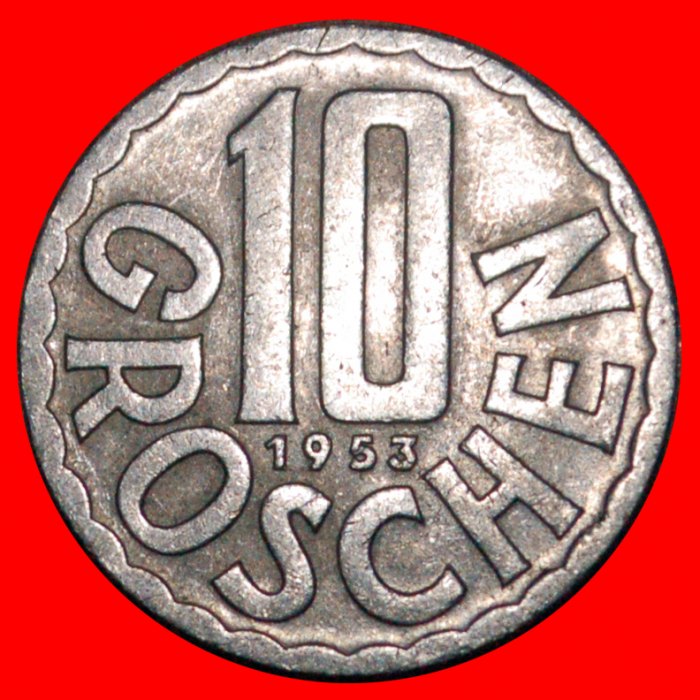 * HAMMER AND SICLE (1951-2001): AUSTRIA ★ 10 GROSHEN 1953! ★LOW START★ NO RESERVE!
