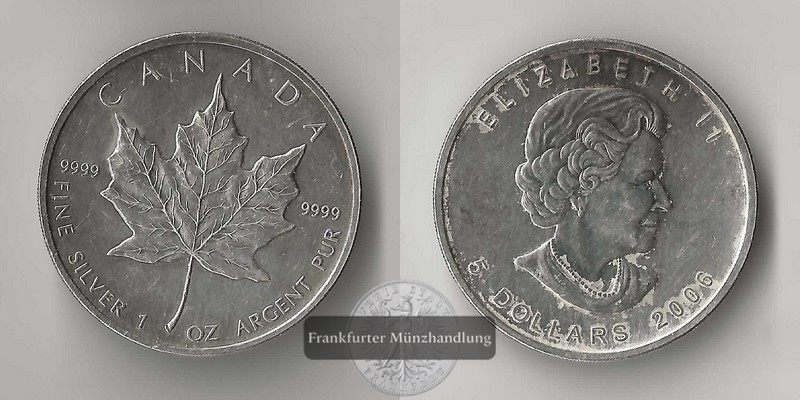  Kanada  5 Dollar  2006   Maple Leaf   FM-Frankfurt   Feinsilber: 31,1g   