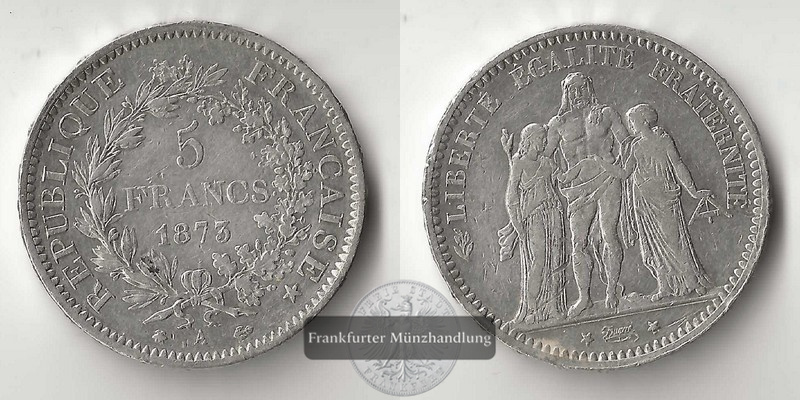  Frankreich  5 Francs  1873 A  FM-Frankfurt  Feingewicht: 22,5g   