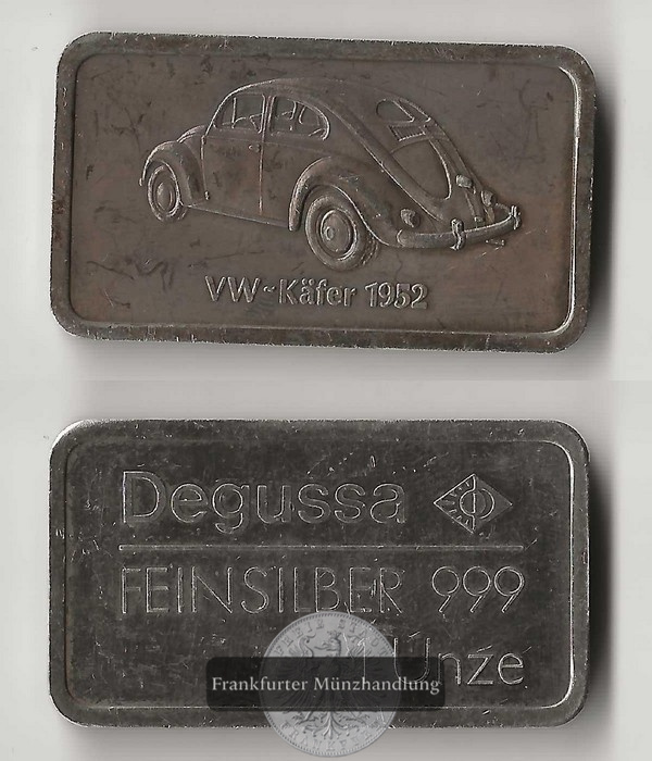  Degussa,   Silberbarren  1 Unze VW Käfer 1952  FM-Frankfurt   Feinsilber: 31,1g   