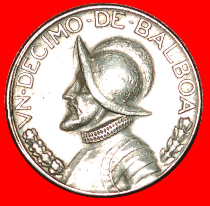  * USA (1966-1993): PANAMA ★ 1/10 BALBOA 1973! Vasco Nunez de Balboa (1475-1519)! OHNE VORBEHALT!   