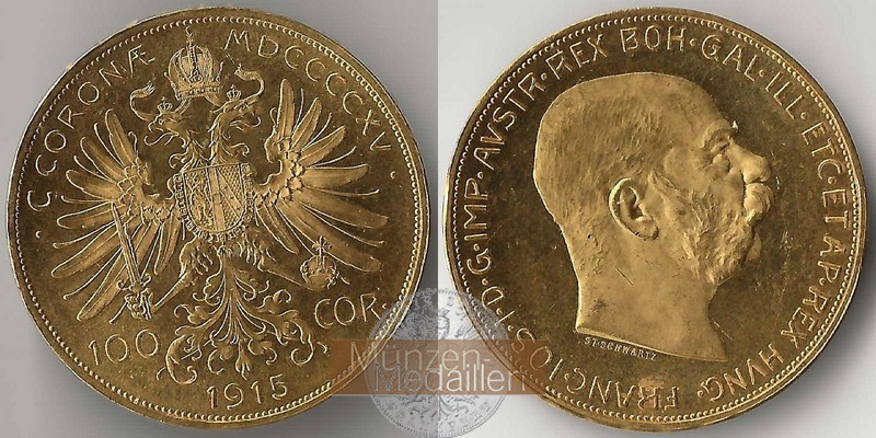 Österreich  100 Kronen MM-Frankfurt   Feingold: 30,49g Franz Joseph I. 1915 