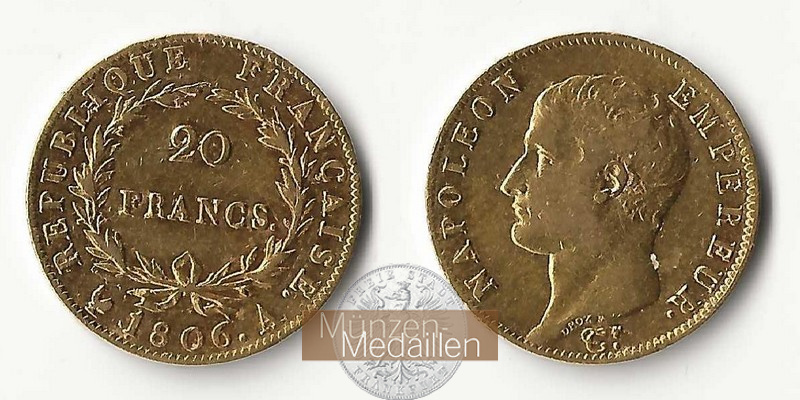 Frankreich,  20 Francs MM-Frankfurt  Feingold: 5,81g Napoleon I. 1804-1815 1806 A 