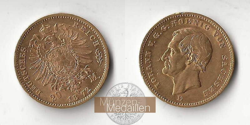 Deutsches Kaiserreich. Sachsen MM-Frankfurt Feingold: 7,17g Johann (1854-1873. 20 Mark 1872 E 
