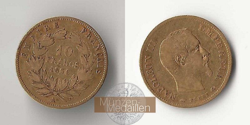 Frankreich MM-Frankfurt Feingewicht: 2,90g Gold 10 Francs 1856 A s