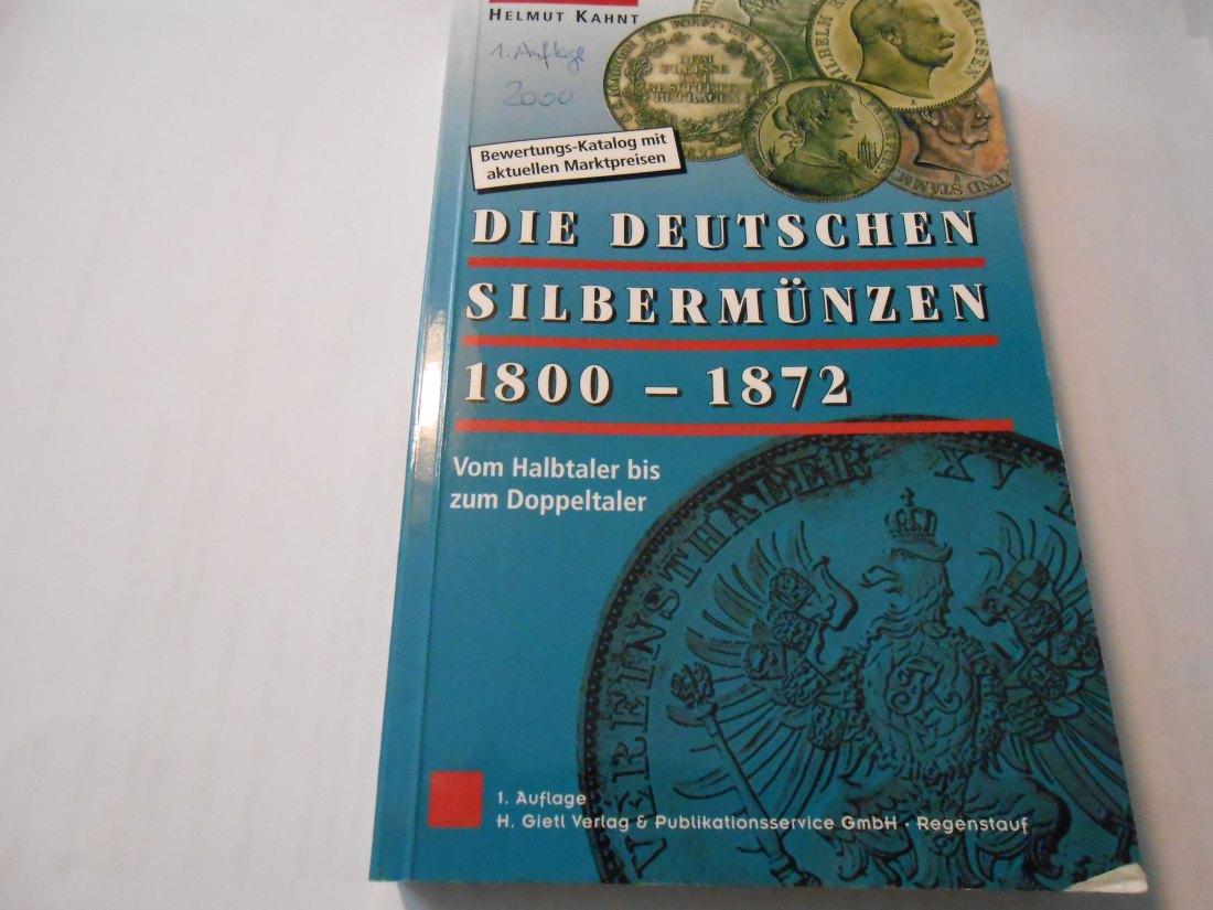  Katalog Die deutschen Silbermünzen von 1800-1872   