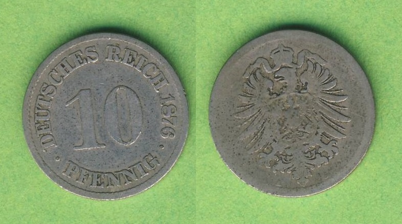  Kaiserreich 10 Pfennig 1876 A   