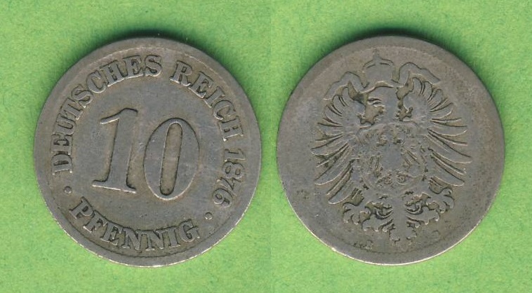  Kaiserreich 10 Pfennig 1876 B   