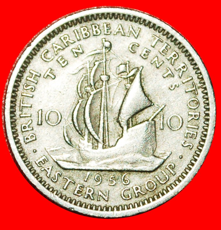  * GROSSBRITANNIEN (1955-1965): OSTKARIBISCHE TERRITORIEN ★ 10 CENT 1956 SCHIFF ★OHNE VORBEHALT!   