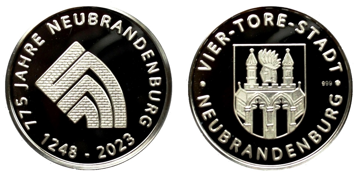 Medaille 775 Jahre Neubrandenburg 1248 - 2023 Mecklenburg - 1 Unze Oz  = 31,1 g Silber Ag 999/1000   