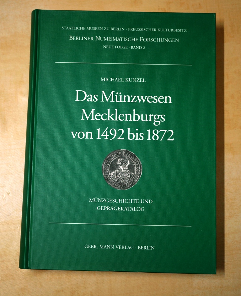  Fachliteratur, Münzkatalog Michael Kunzel, Das Münzwesen Mecklenburgs 1492-1872   