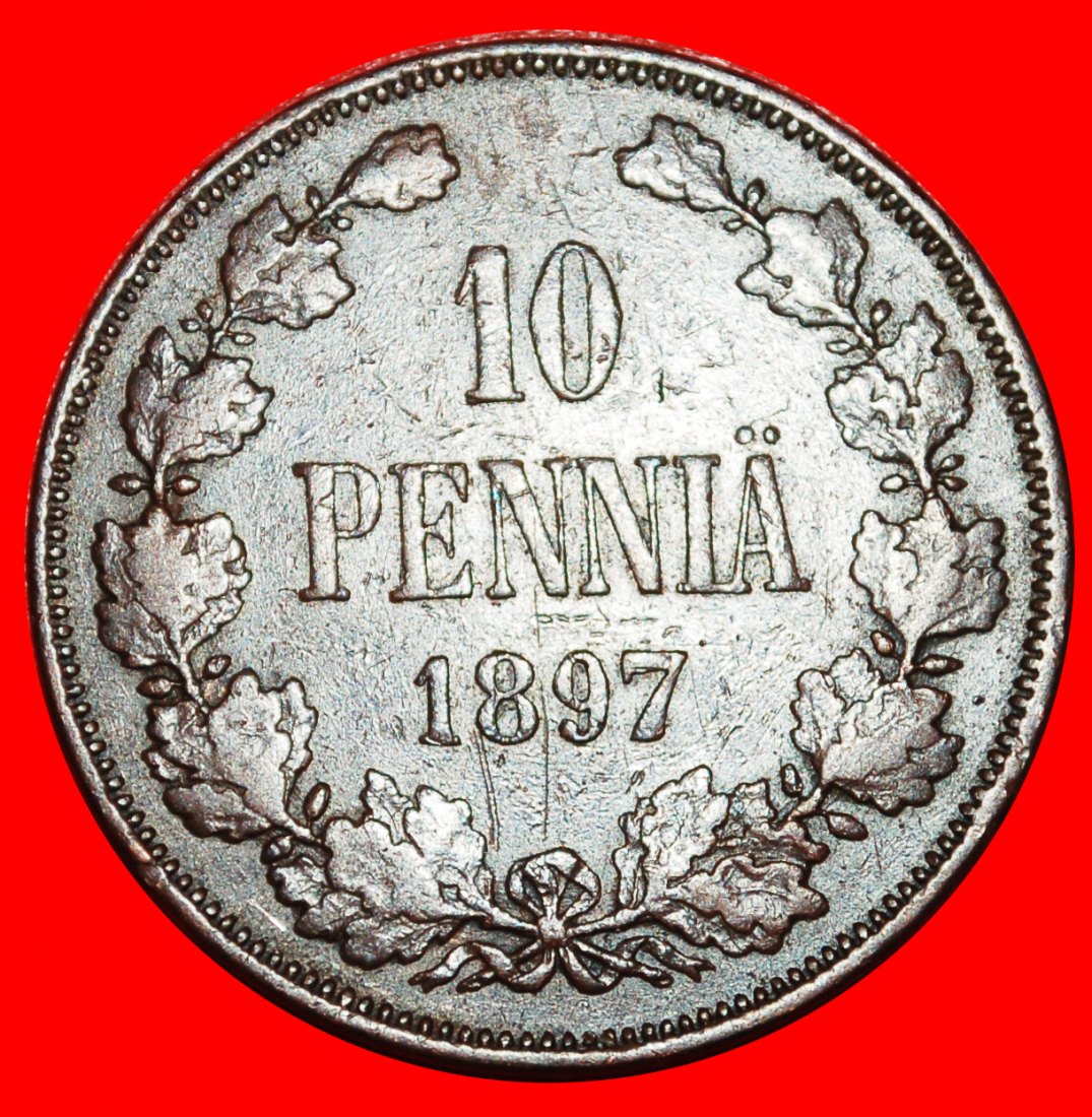  Ⰶ NICHOLAS II (1894-1917):FINLAND (russia, the USSR in future)★10 PENCE 1897★LOW START ★ NO RESERVE!   
