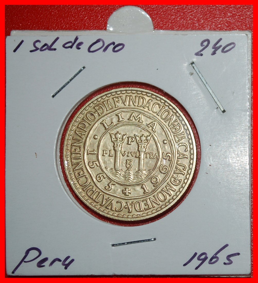  * SPALTEN: PERU ★ 1 SOL DE ORO 1565-1965 STG! IN PACKUNG!  ★OHNE VORBEHALT!   